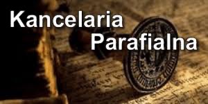 Zmiana godzin otwarcia Kancelarii Parafialnej
